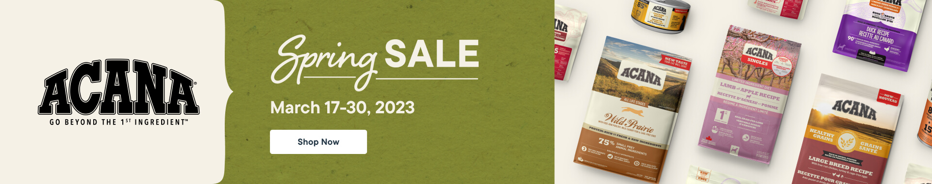 ACANA Spring Sale. Shop Now
